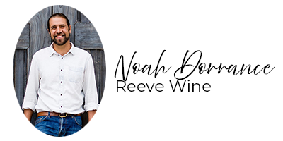 Noah Dorrance, Reeve Wine