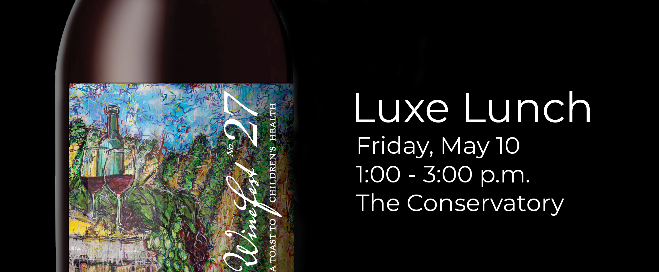 WineFest No. 27 - Luxe Lunch
